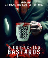 Bloodsucking Bastards /  